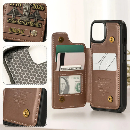 250th Anniversary -Wallet Phone Case